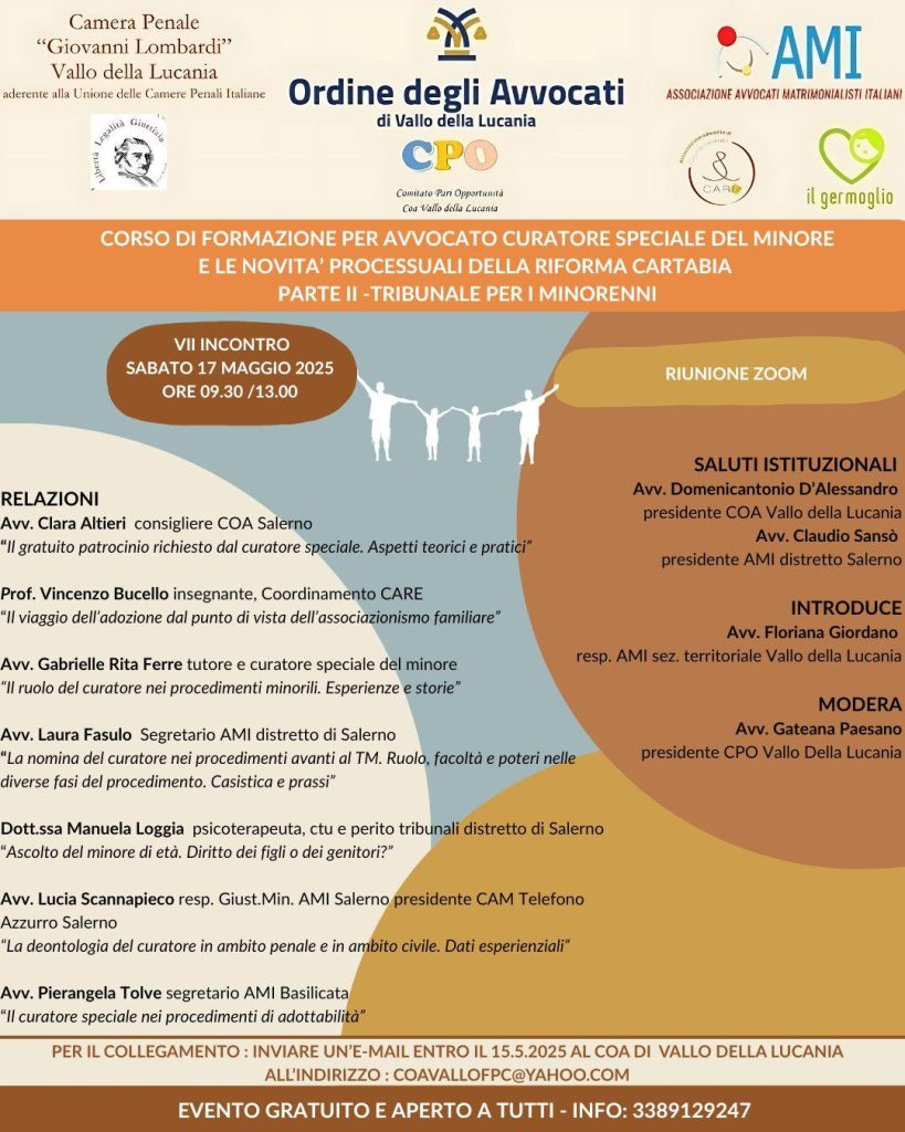 CORSO DI FORMAZIONE PER AVVOCATO CURATORE SPECIALE DEL MINORE E LE NOVITA’ PROCESSUALI DELLA RIFORMA CARTABIA PARTE II – venerdi 17 maggio ore 9:30 Evento online 7° incontro